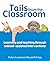 Tails from the Classroom: L...