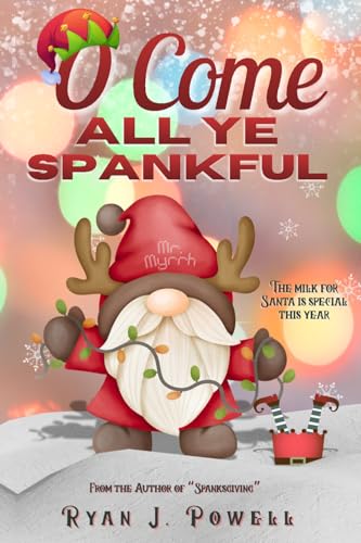 O Come All Ye Spankful (Paperback)