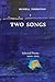 Two Songs: Selected Poems 2...
