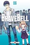 Brave Bell - vol. 06