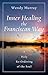 Inner Healing the Franciscan Way: A Holy Re-Ordering of the Soul