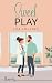 Sweet Play by Lea Collins