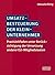 Umsatzbesteuerung der Kleinunternehmer: Anwendungsregelungen in Deutschland und EU-Mitgliedstaaten (German Edition)