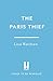 The Paris Thief: A captivating story of forbidden love, courage and betrayal in Occupied Paris