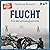 Flucht – Eine Menschheitsgeschichte
