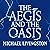 The Aegis and the Oasis: A Tale of the Shards
