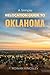 A Simple Relocation Guide to Oklahoma by Rowan Kingsley