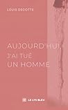 Aujourd'hui, j'ai...