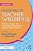 Questions on Teacher Wellbeing by Adrian Bethune