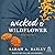 Wicked & Wildflower (Pacific Shores)