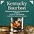 Kentucky Bourbon by Susan Reigler