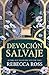 Devoción salvaje (Spanish Edition)