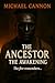 The Ancestor: The Awakening