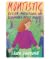 Momtistic: Autism, Motherhood, and Discovering Myself in Both