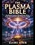The Plasma Bible