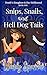 Snips, Snails, and Hell Dog Tails: Death's Daughter & Her Hellhound Book #1 (A Hilarious Paranormal Romance Series)