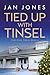 Tied Up with Tinsel by Jan Jones
