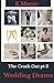 The Crash Out: Wedding Drama