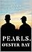 Pearls: Oyster Bay