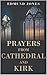 Prayers from Cathedral and Kirk