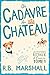 Un Cadavre au Château: Un cosy mystery écossais intelligent et amusant (Les mystères royaux d’Écosse t. 1) (French Edition)