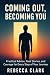 Coming Out, Becoming You: P...