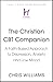 The Christian CBT Companion: A Faith-Based Approach to Depression, Anxiety and Low Mood
