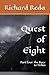 Quest of Eight: Part four: ...