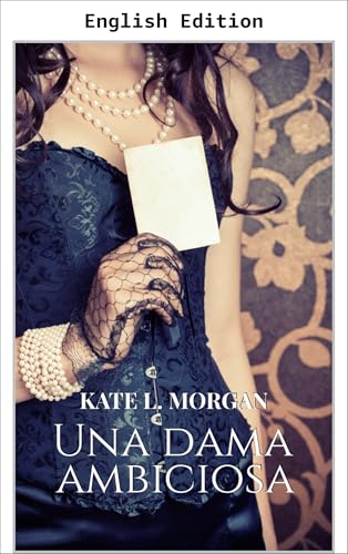 An Ambitious Lady (Empowered Ladies Book 1)