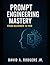 Prompt Engineering Mastery:...