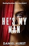 He's My Man: A ps...