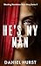 He's My Man: A psychological thriller short story (Shocking Standalone Short Story Series Book 3)