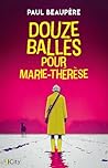 Douze balles pour...