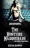The Hunters’ Masquerade