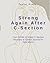 Strong Again After C-Section: Your Gentle 12-Week C-Section Recovery & Fitness Journal for New Moms | Safe Postpartum Healing, Core Reconnection, and Strength Building Without the Pressure