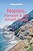 Lonely Planet Naples, Pompe...