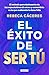 El éxito de ser tú: Descubre la libertad de vivir en coherencia contigo (Spanish Edition)
