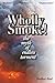 Wholly Smoke! The Myth of E...