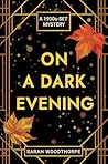On a Dark Evening...