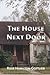 The House Next Door