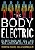 The Body Electric by Robert O. Becker