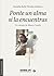 Ponte un alma si la encuentras: Un retrato de Blanca Varela (Spanish Edition)