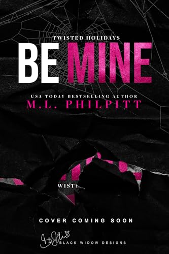 Be Mine (Twisted Holidays, #4)