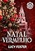 Natal Vermelho: Uma antolog...