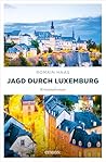 Jagd durch Luxemb...