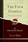 The Four Gospels: From a Lawyer's Standpoint (Classic Reprint)