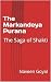 The Markandeya Purana: The ...