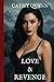 LOVE & REVENGE by Cathy Quinn