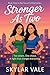 Stronger As Two by Skylar Vale