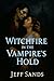 Witchfire in the Vampire's ...